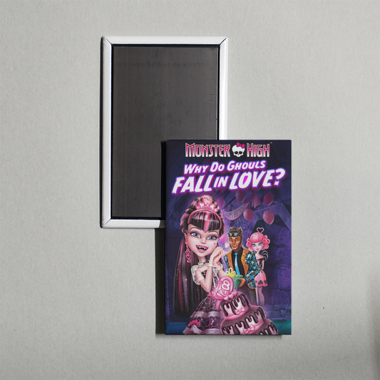 Monster High Why Do Ghouls Fall in Love Mini Movie Fridge Magnet