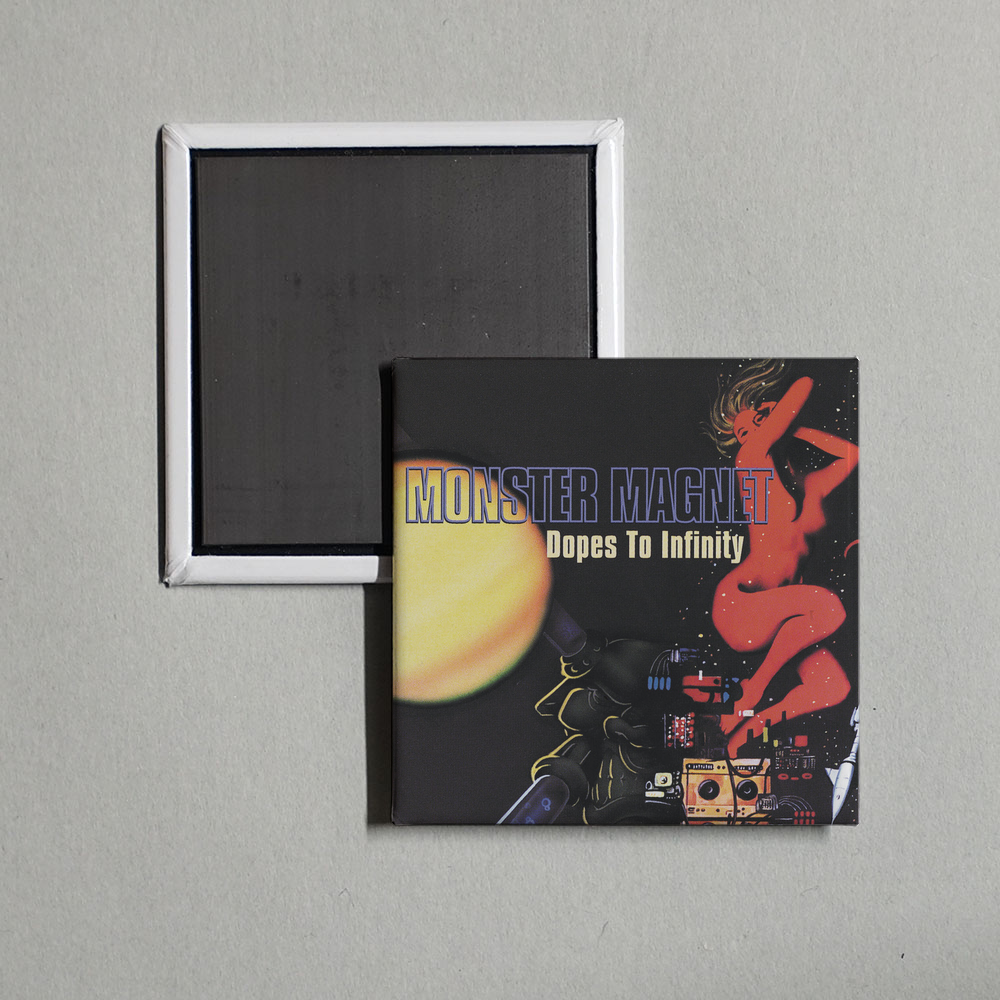 Monster Magnet - Dopes To Infinity Album Cover Fridge Magnet