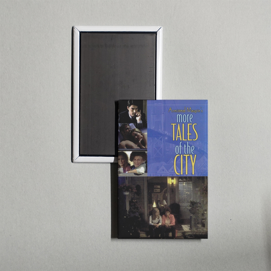 More Tales of the City TV Show Fridge Magnet