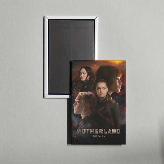 Motherland Fort Salem TV Show Fridge Magnet