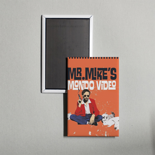 Mr. Mike's Mondo Video Mini Movie Fridge Magnet