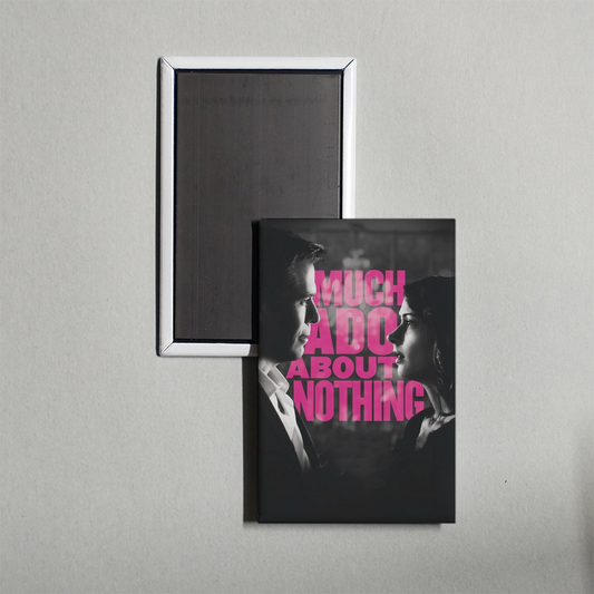 Much Ado About Nothing Mini Movie Fridge Magnet