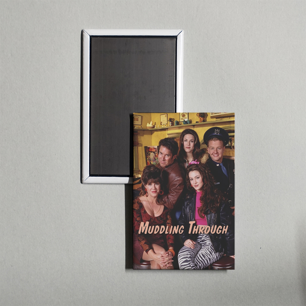 Muddling Through TV Show Fridge Magnet