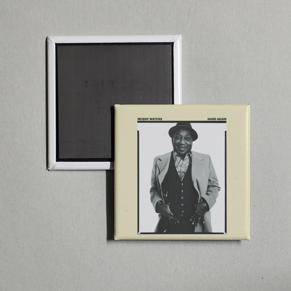 Muddy Waters - Hard Again Album Cover Fridge Magnet