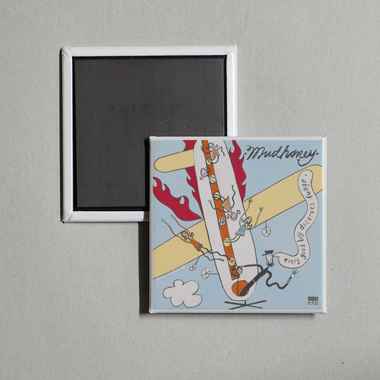 Mudhoney - Every Good Boy Deserves Fudge (30th Anniversary Deluxe Edition) Album Cover Fridge Magnet