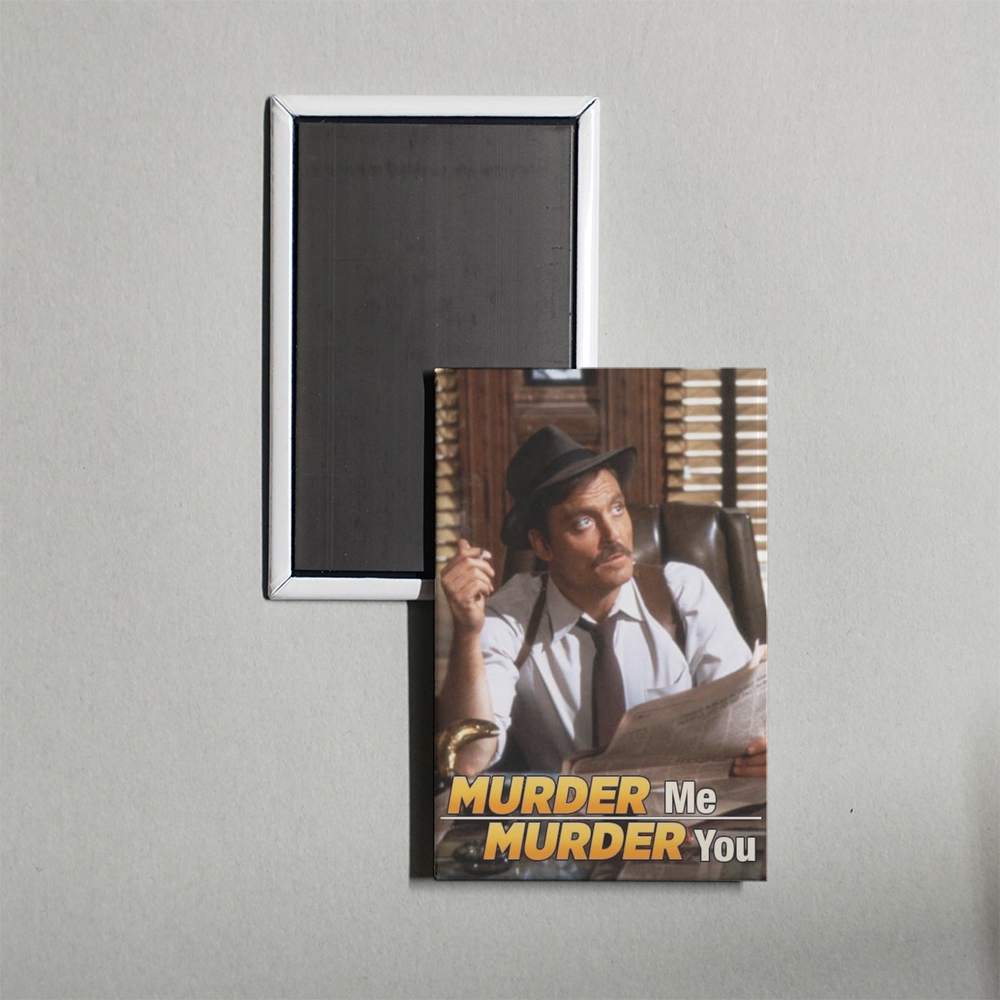 Murder Me, Murder You Mini Movie Fridge Magnet