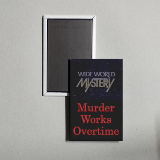 Murder Works Overtime Mini Movie Fridge Magnet