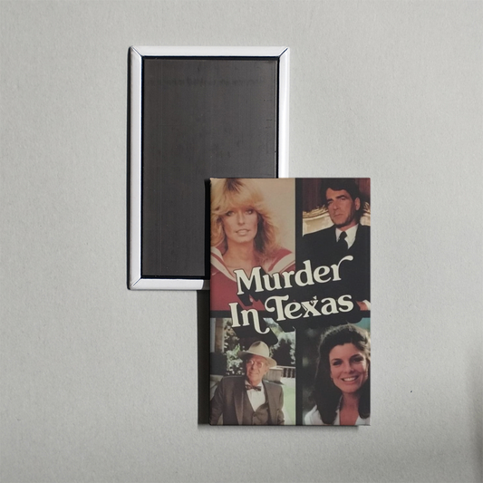 Murder in Texas TV Show Fridge Magnet