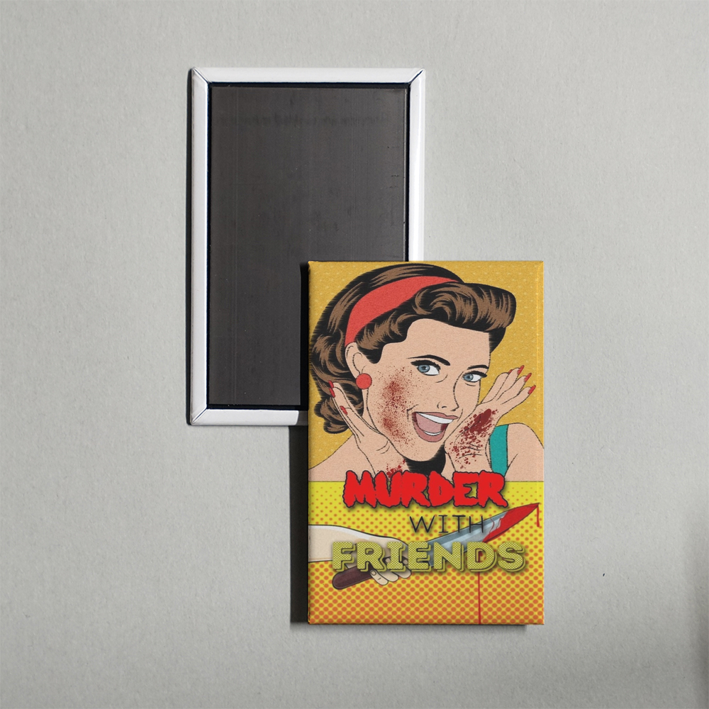 Murder with Friends TV Show Fridge Magnet