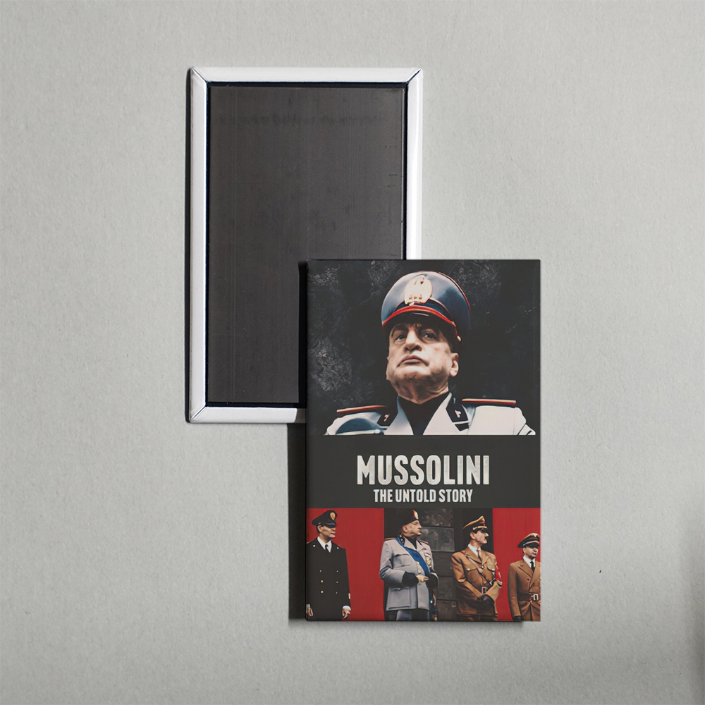 Mussolini The Untold Story TV Show Fridge Magnet
