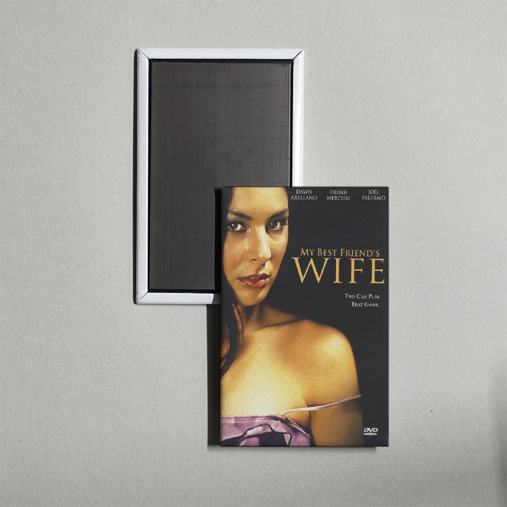 My Best Friend's Wife Mini Movie Fridge Magnet