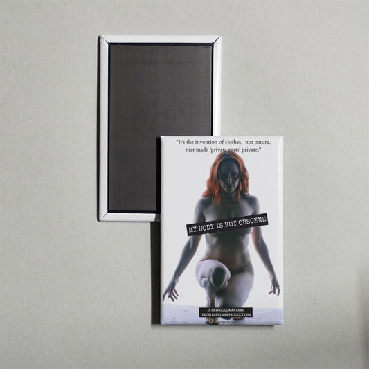 My Body Is Not Obscene Mini Movie Fridge Magnet