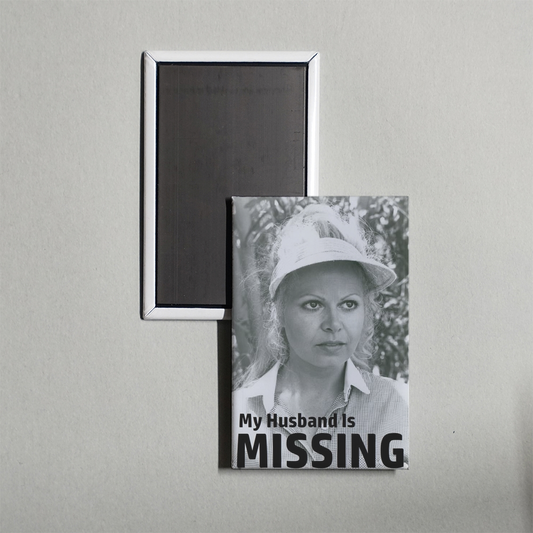 My Husband Is Missing Mini Movie Fridge Magnet