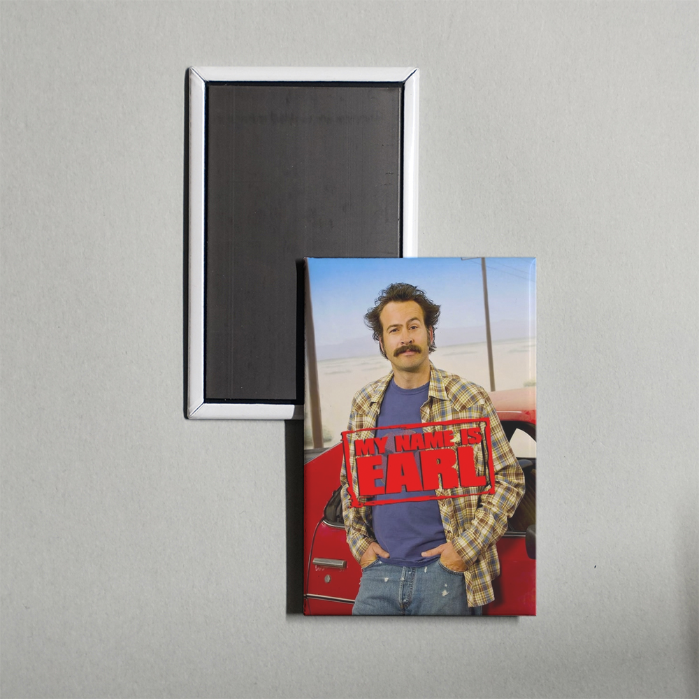 My Name Is Earl TV Show Fridge Magnet