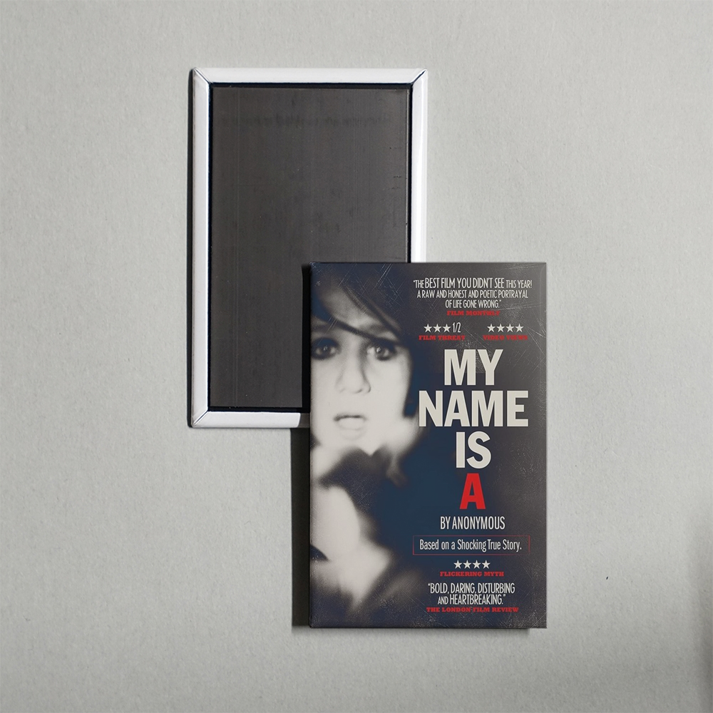 My Name Is 'A' by Anonymous Mini Movie Fridge Magnet