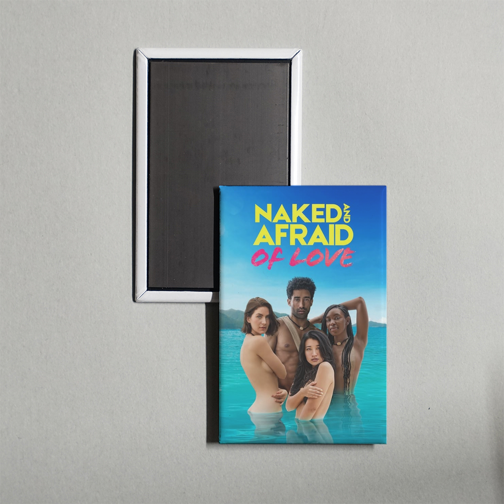 Naked and Afraid of Love TV Show Fridge Magnet