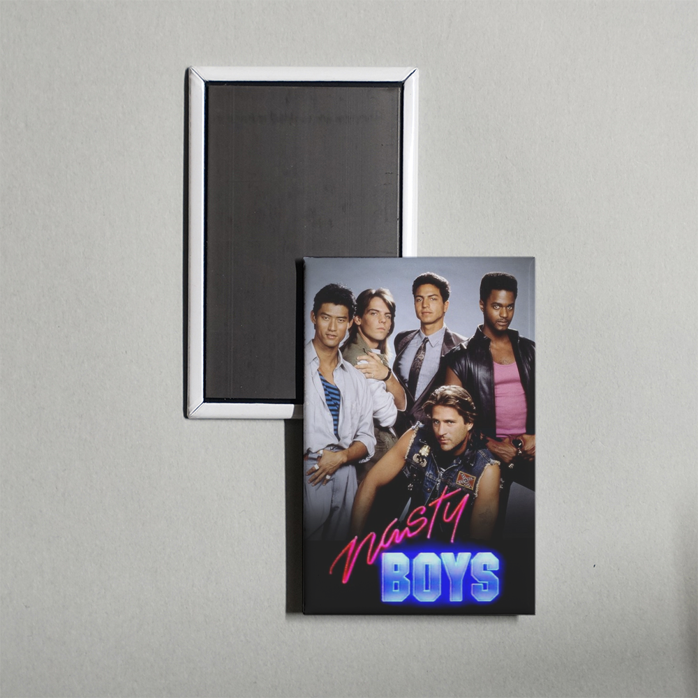 Nasty Boys TV Show Fridge Magnet
