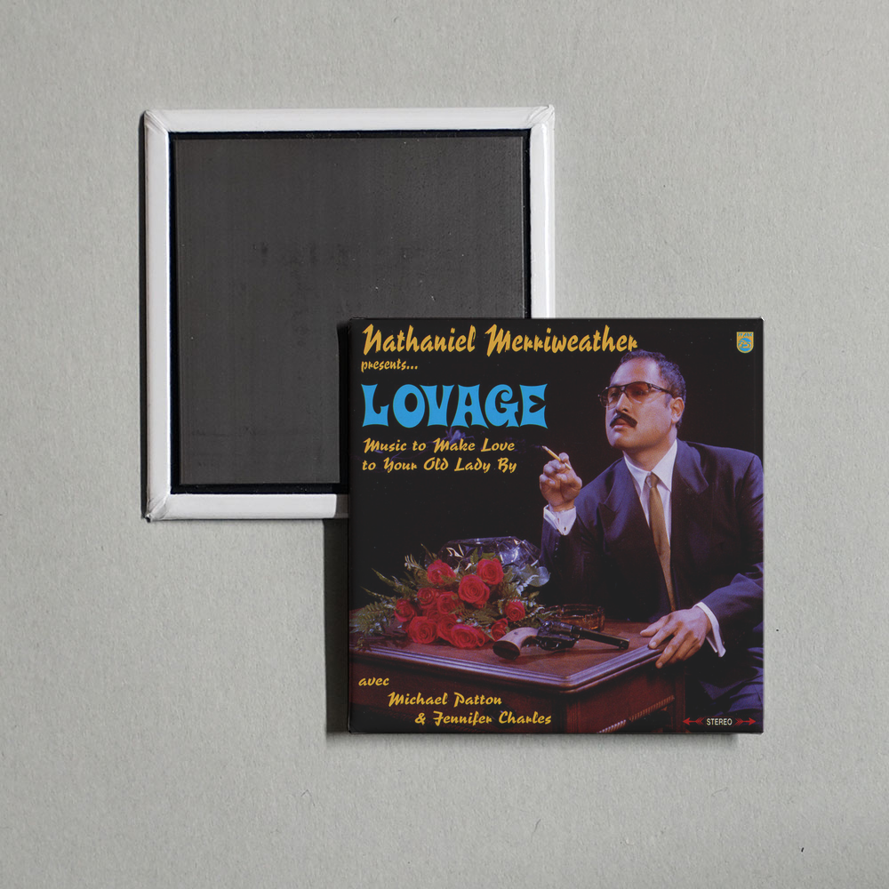 Nathaniel Merriweather - Lovage Music to Make Love to Your Old Lady By Album Cover Fridge Magnet