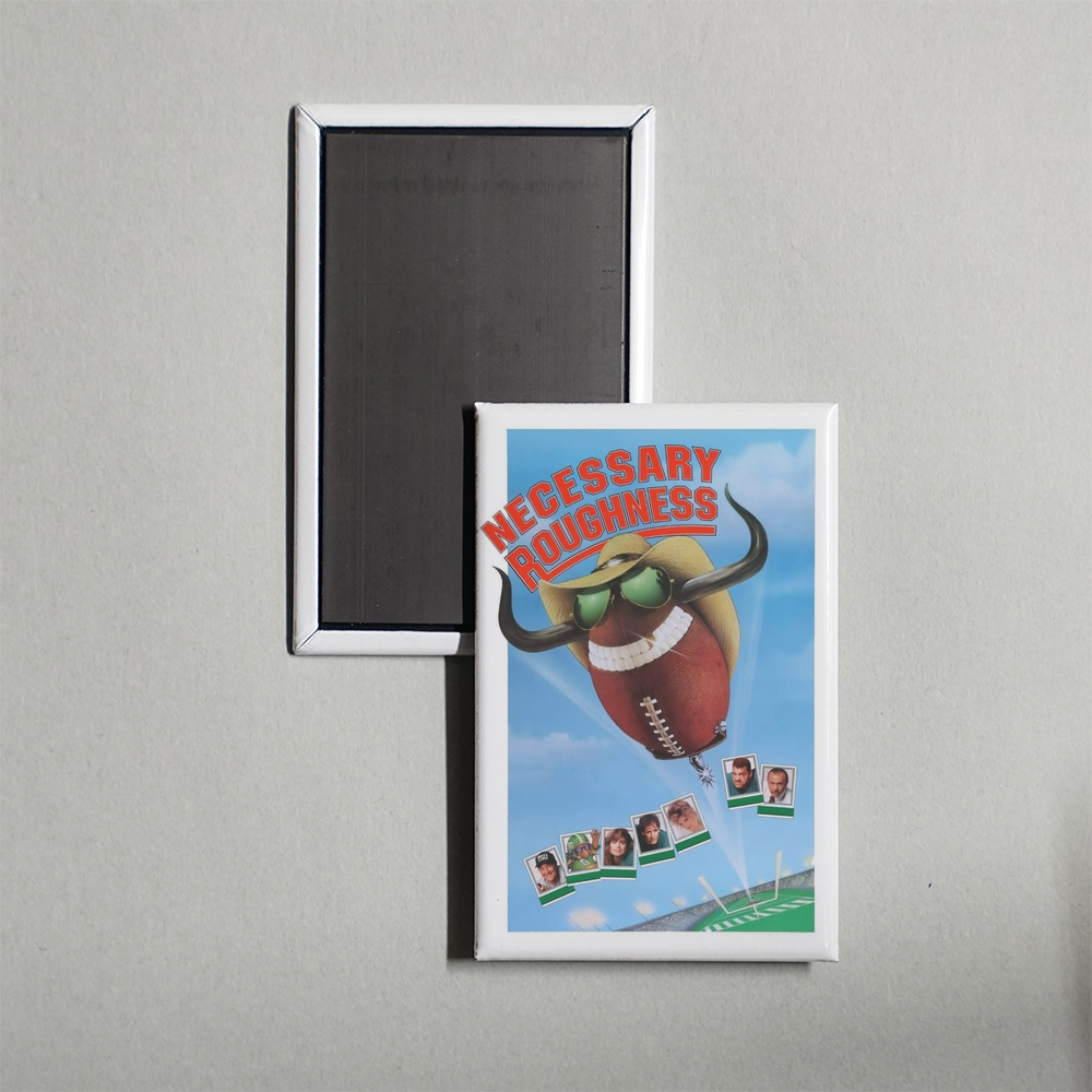 Necessary Roughness Mini Movie Fridge Magnet
