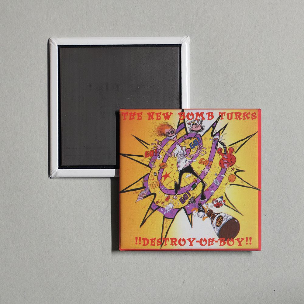 New Bomb Turks - Destroy-Oh-Boy! Album Cover Fridge Magnet