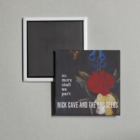 Nick Cave & The Bad Seeds - No More Shall We Part (2011 - Remaster) Album Cover Fridge Magnet