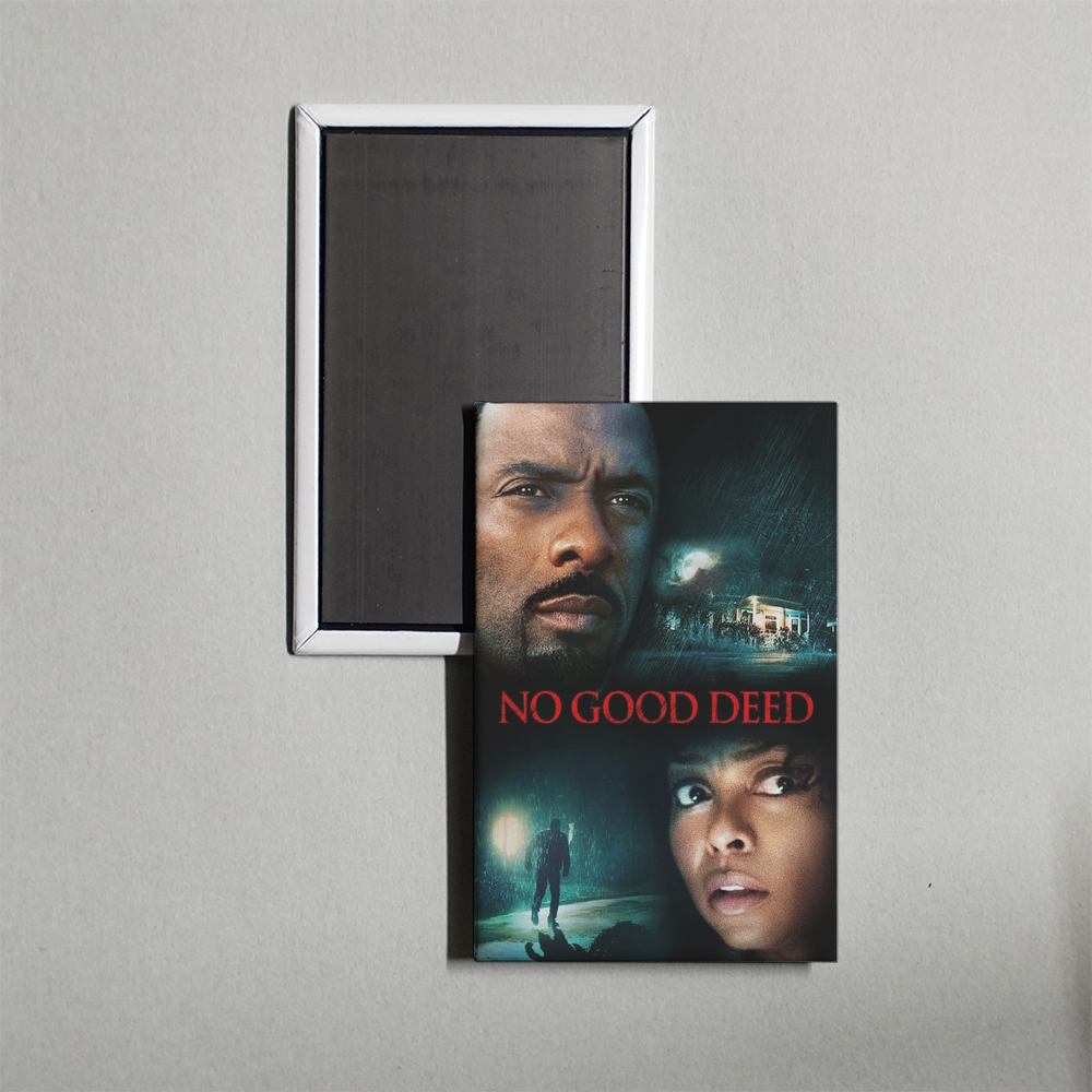 No Good Deed Mini Movie Fridge Magnet