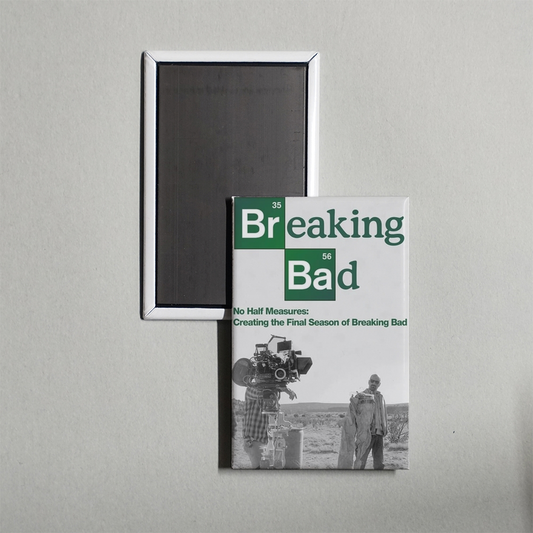 No Half Measures Creating the Final Season of Breaking Bad Mini Movie Fridge Magnet