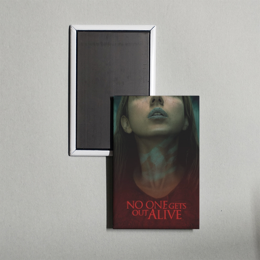 No One Gets Out Alive Mini Movie Fridge Magnet