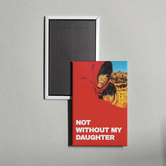 Not Without My Daughter Mini Movie Fridge Magnet