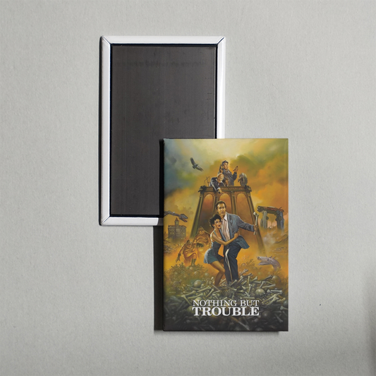 Nothing but Trouble Mini Movie Fridge Magnet