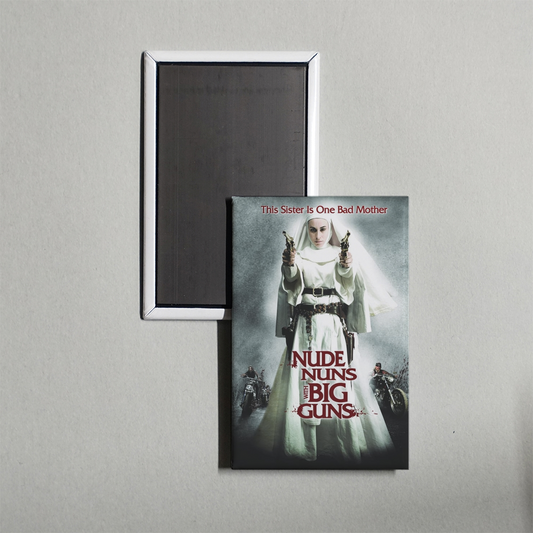 Nude Nuns with Big Guns Mini Movie Fridge Magnet