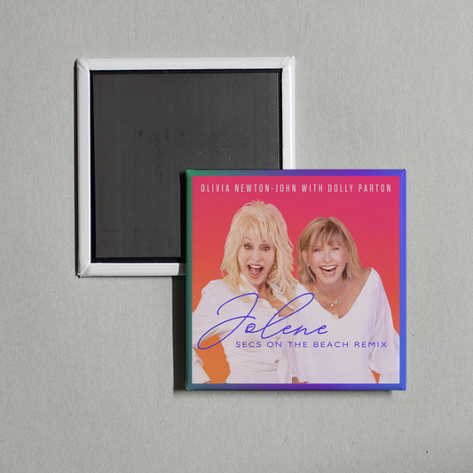 Olivia Newton with Dolly Parton -John - Jolene (secs on the beach Remix) Album Cover Fridge Magnet