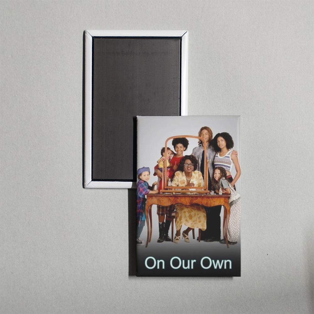 On Our Own [1994] TV Show Fridge Magnet