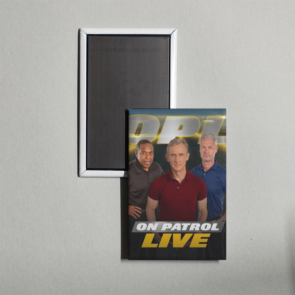On Patrol Live TV Show Fridge Magnet