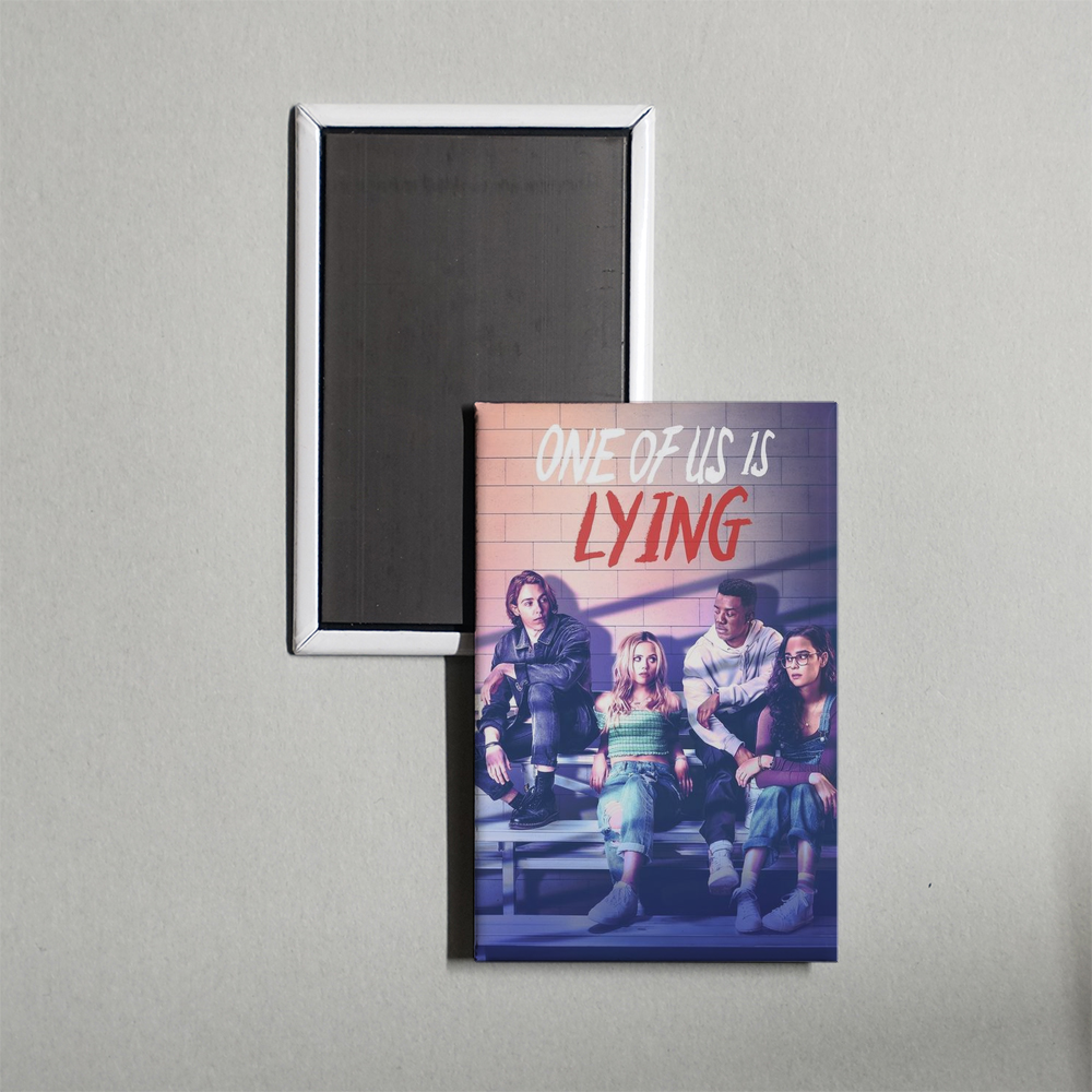 One of Us Is Lying TV Show Fridge Magnet