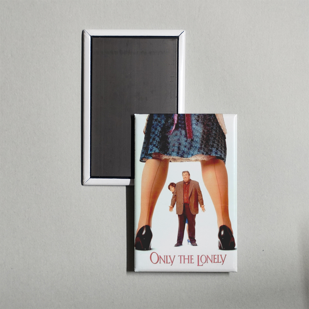 Only the Lonely Mini Movie Fridge Magnet