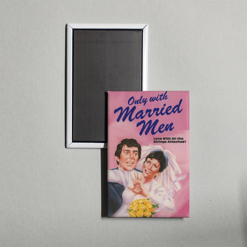 Only with Married Men Mini Movie Fridge Magnet