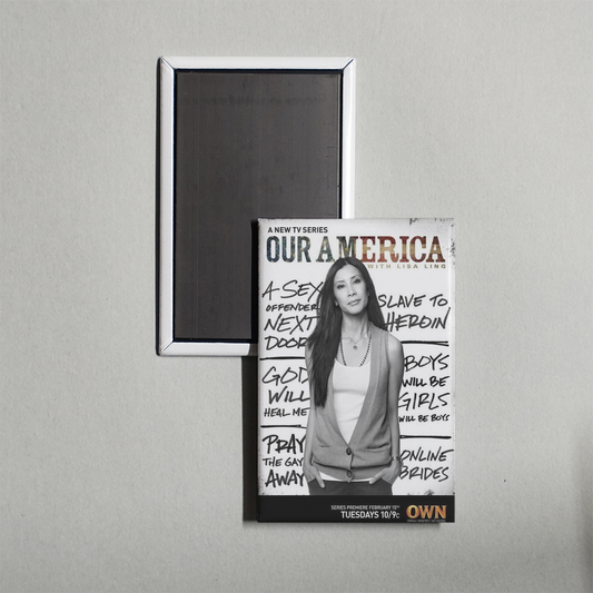 Our America with Lisa Ling TV Show Fridge Magnet