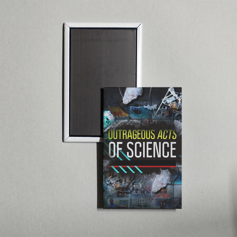 Outrageous Acts of Science TV Show Fridge Magnet