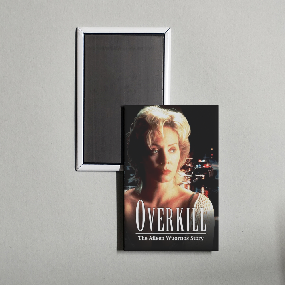 Overkill The Aileen Wuornos Story Mini Movie Fridge Magnet