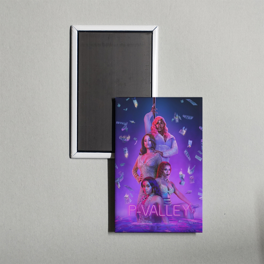 P-Valley TV Show Fridge Magnet
