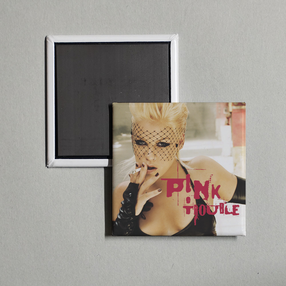 P!nk - Trouble (Session @ AOL Version) Album Cover Fridge Magnet