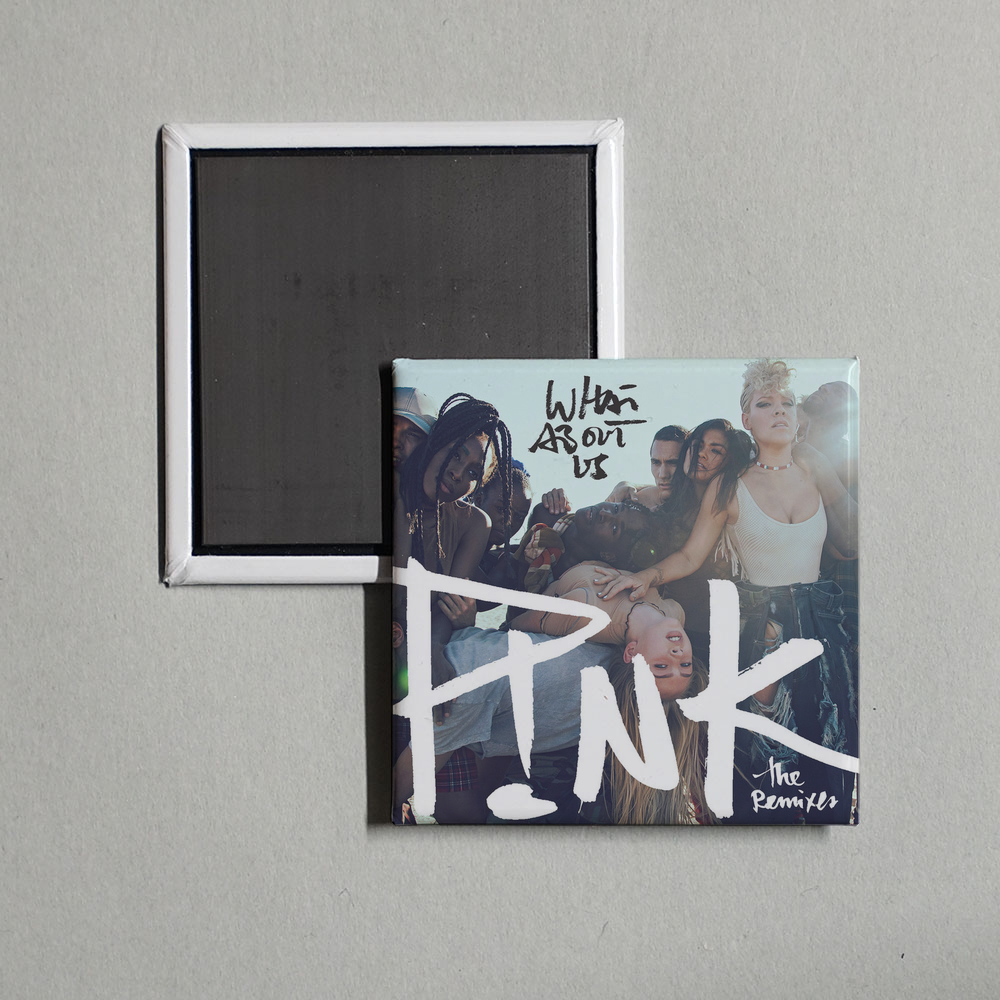 P!nk - What About Us (The Remixes) Album Cover Fridge Magnet