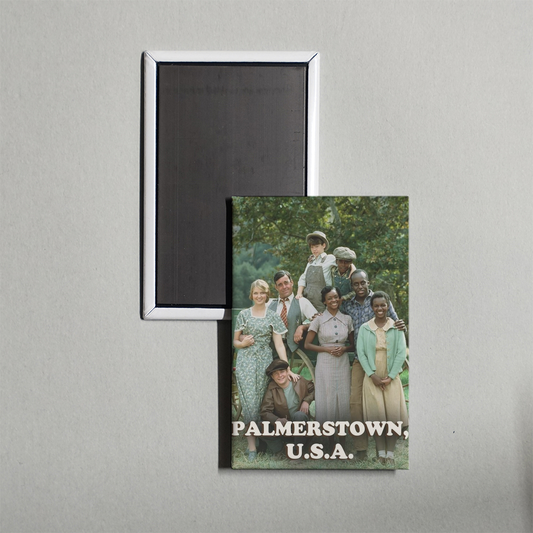 Palmerstown, U.S.A. TV Show Fridge Magnet