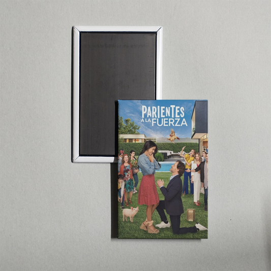 Parientes a la Fuerza TV Show Fridge Magnet