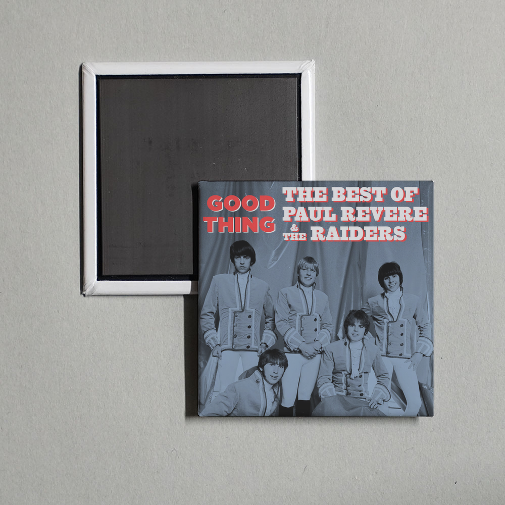 Paul Revere & The Raiders - Good Thing The Best of Paul Revere & The Raiders Album Cover Fridge Magnet