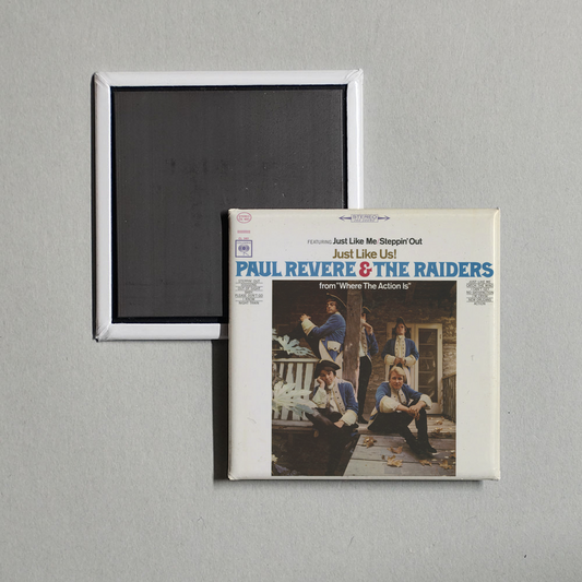 Paul Revere & The Raiders - Just Like Us! Album Cover Fridge Magnet