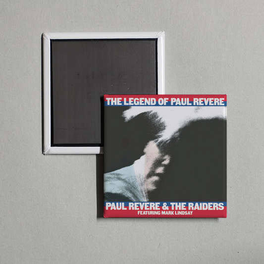 Paul Revere & The Raiders - The Legend Of Paul Revere Album Cover Fridge Magnet