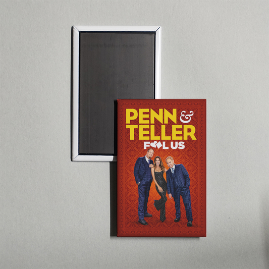 Penn & Teller Fool Us TV Show Fridge Magnet