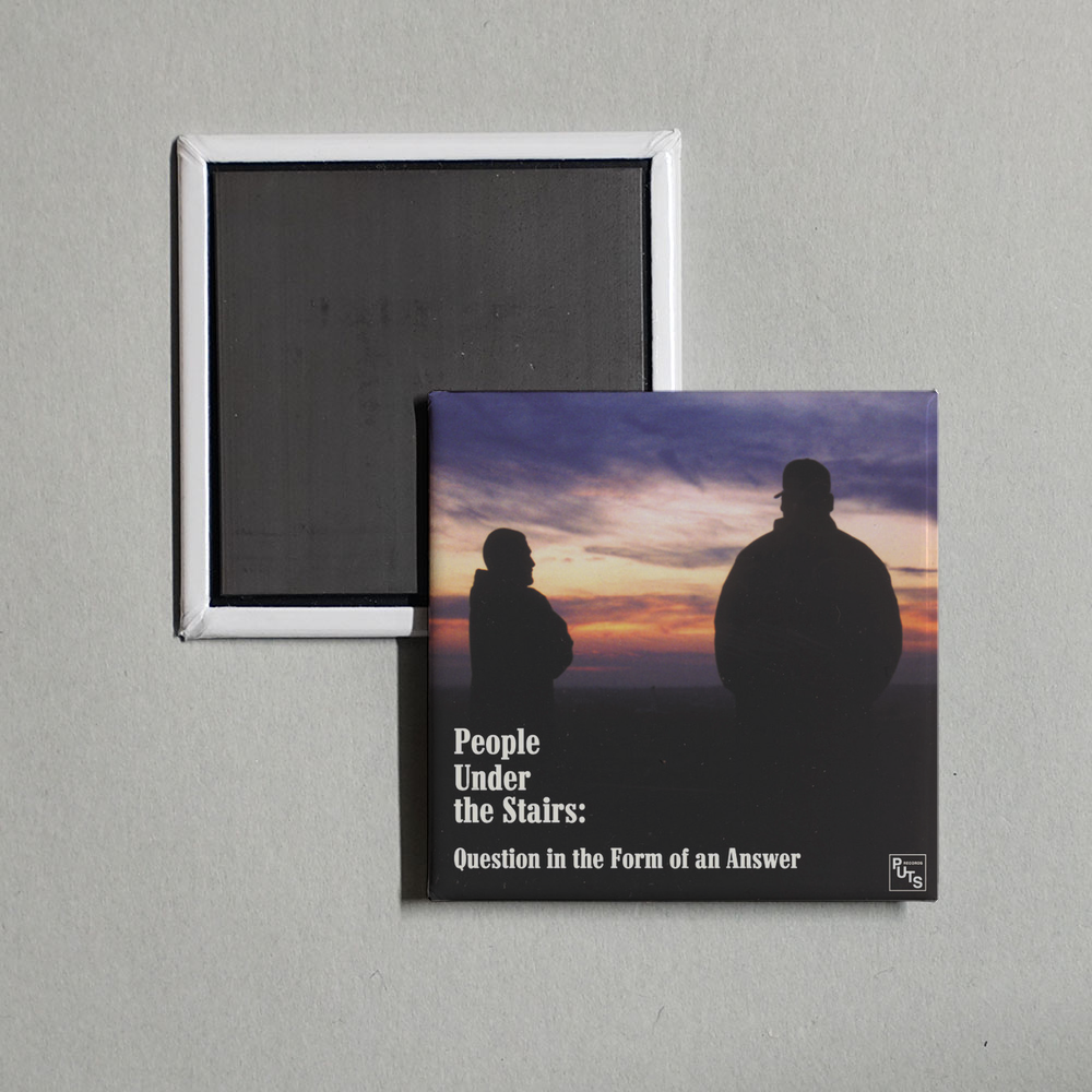 People Under The Stairs - Question in the Form of an Answer Album Cover Fridge Magnet